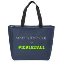 Mind Body Soul Pickleball Zip Tote Bag