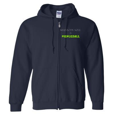 Mind Body Soul Pickleball Full Zip Hoodie