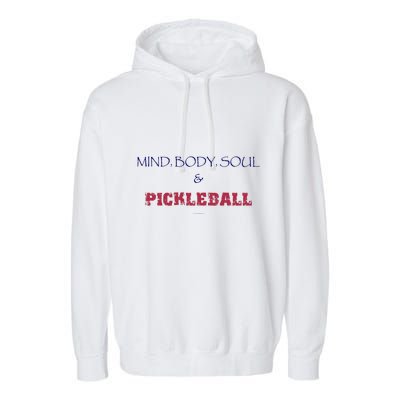 Mind Body Soul Pickleball Garment-Dyed Fleece Hoodie