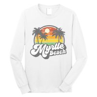 Myrtle Beach South Carolina Retro 70s Vintage Vacation Gift Long Sleeve Shirt