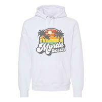 Myrtle Beach South Carolina Retro 70s Vintage Vacation Gift Premium Hoodie