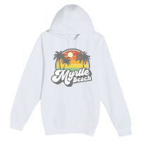 Myrtle Beach South Carolina Retro 70s Vintage Vacation Gift Premium Pullover Hoodie