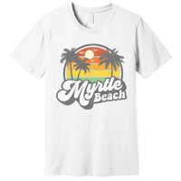 Myrtle Beach South Carolina Retro 70s Vintage Vacation Gift Premium T-Shirt