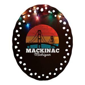 Mackinac Bridge Souvenir Mackinaw Island Retro Michigan Ceramic Oval Ornament