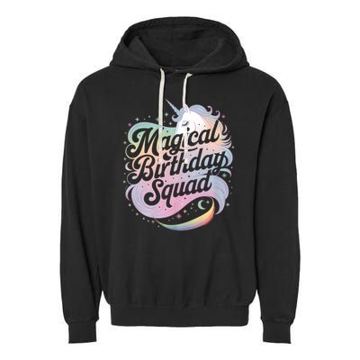 Magical Birthday Squad Unicorn Party Fun Garment-Dyed Fleece Hoodie
