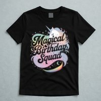 Magical Birthday Squad Unicorn Party Fun T-Shirt