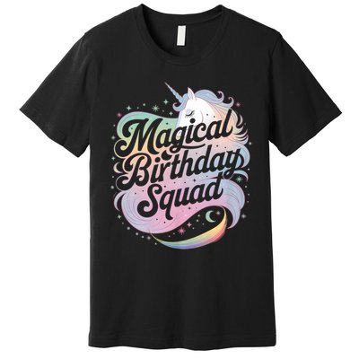 Magical Birthday Squad Unicorn Party Fun Premium T-Shirt