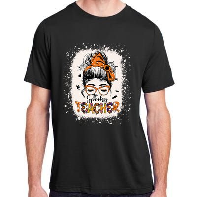 Messy Bun Spooky Teacher Bleached Halloween Teachers Adult ChromaSoft Performance T-Shirt