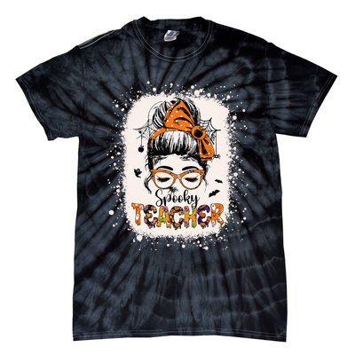 Messy Bun Spooky Teacher Bleached Halloween Teachers Tie-Dye T-Shirt