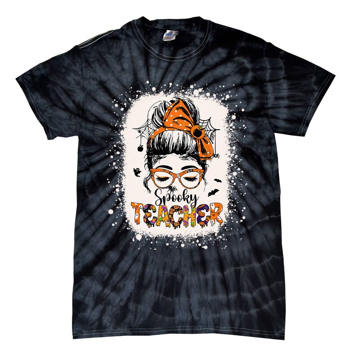 Messy Bun Spooky Teacher Bleached Halloween Teachers Tie-Dye T-Shirt