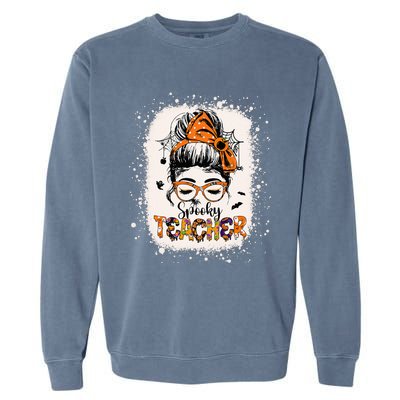 Messy Bun Spooky Teacher Bleached Halloween Teachers Garment-Dyed Sweatshirt