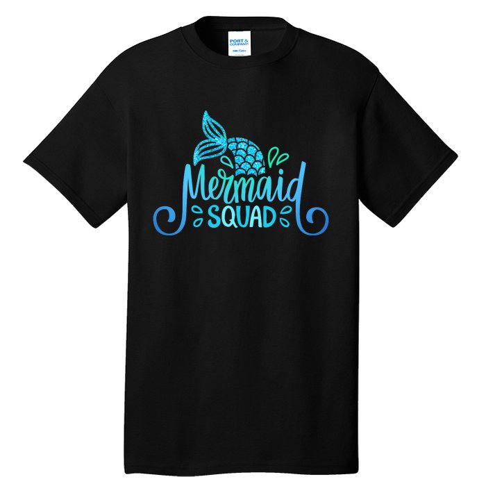 Mermaid Birthday Squad Party Matching Family Mermaid Lovers Tall T-Shirt