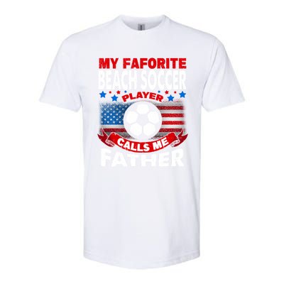 My Beach Soccer Player Calls Me Father Gift Softstyle® CVC T-Shirt