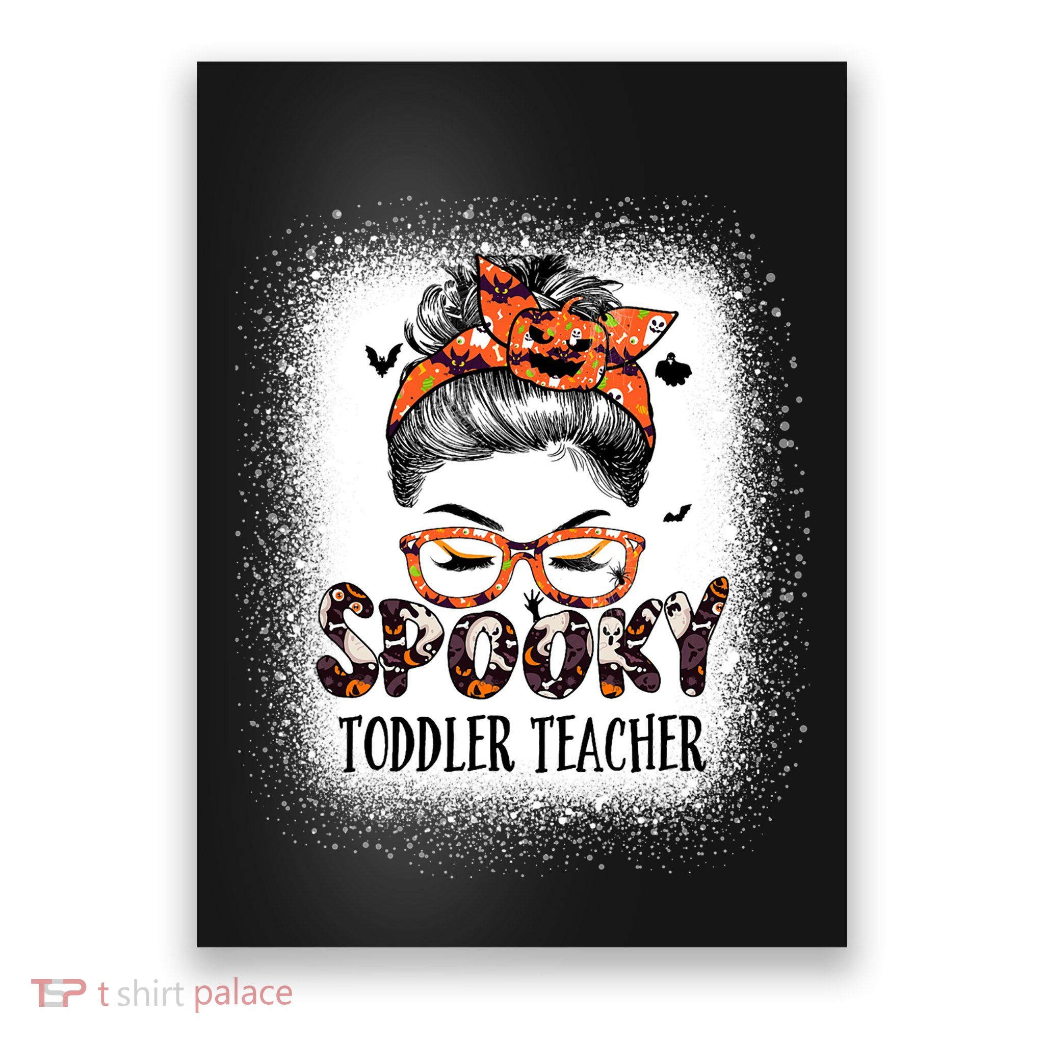 Messy Bun Spooky Teacher Bleached Halloween Bat Poster