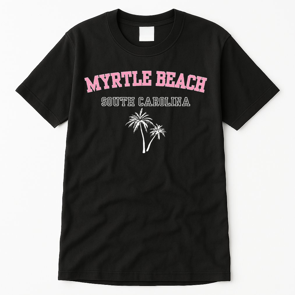 Myrtle Beach South Carolina Souvenir Palm Tree Holiday Tall T-Shirt