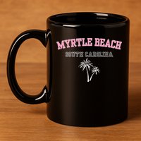 Myrtle Beach South Carolina Souvenir Palm Tree Holiday 11oz C Handle Ceramic Mug