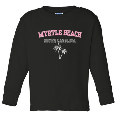 Myrtle Beach South Carolina Souvenir Palm Tree Holiday Toddler Long Sleeve Shirt