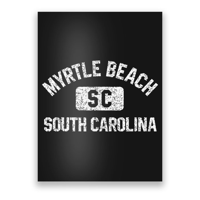 Myrtle Beach SC Gym Style Distressed White Print Poster