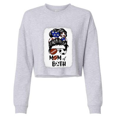 Messy Bun Soccer Mom Football Mom Of Both Mothers Day Cropped Pullover Crew