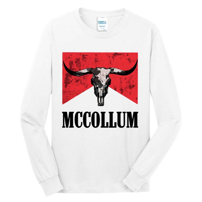 Mccollum Bull Skull Cute For Country Music Lover Tall Long Sleeve T-Shirt