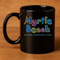 Myrtle Beach South Carolina Souvenir Cool Gift 11oz C Handle Ceramic Mug