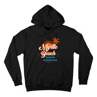 Myrtle Beach Sc Hoodie