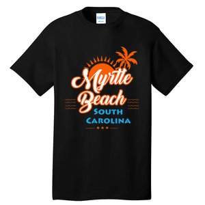 Myrtle Beach Sc Tall T-Shirt