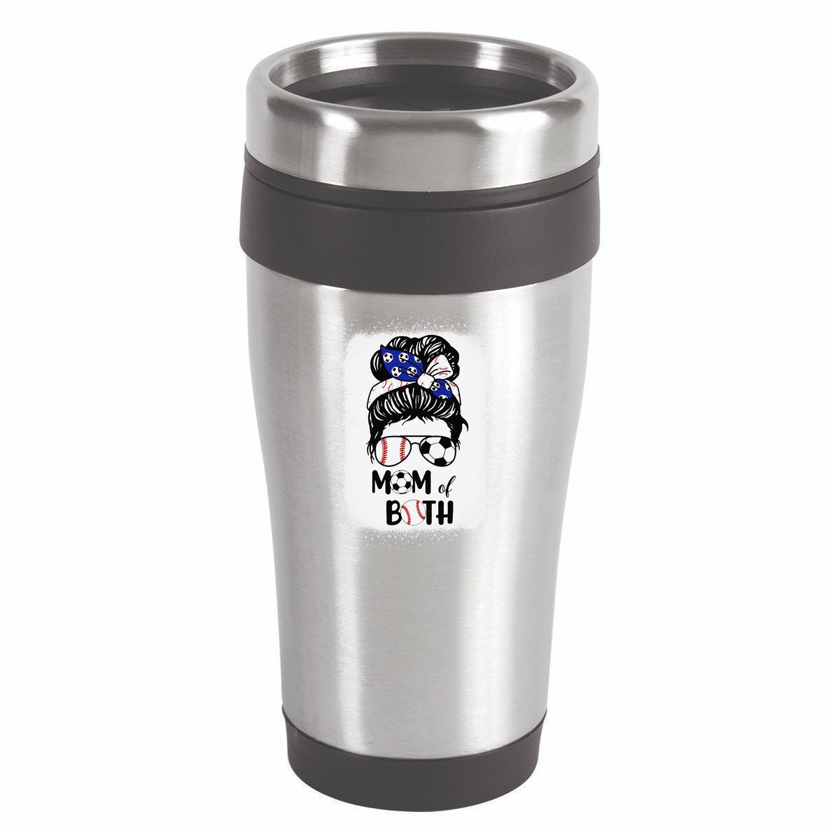 Messy Bun Soccer Mom Baseball Mom Of Both Mothers Day 16oz Travel Tumbler
