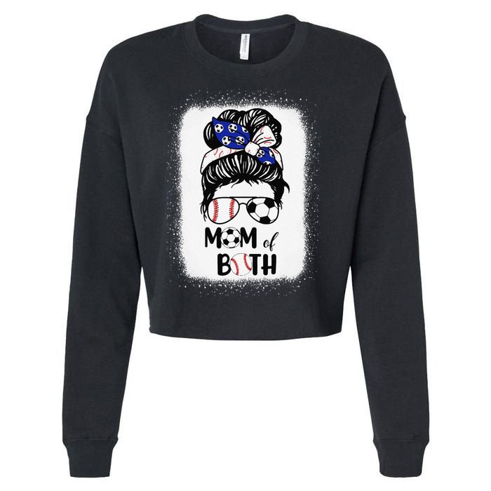 Messy Bun Soccer Mom Baseball Mom Of Both Mothers Day Cropped Pullover Crew