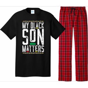 My Black Son Matters Black African American Lives Matter Gift Pajama Set