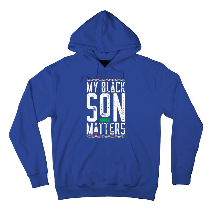 My Black Son Matters Black African American Lives Matter Gift Hoodie