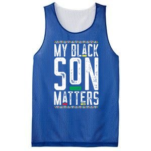 My Black Son Matters Black African American Lives Matter Gift Mesh Reversible Basketball Jersey Tank