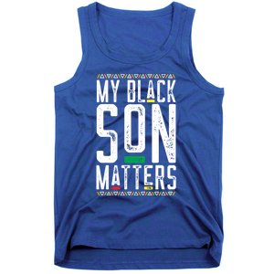 My Black Son Matters Black African American Lives Matter Gift Tank Top