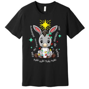 Mi Burrito Sabanero Mexican Tuki Tuki Donkey Latino Xmas Premium T-Shirt