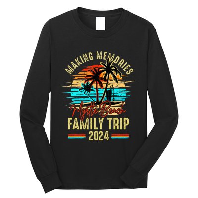 Myrtle Beach South Carolina 2024 Making Memories Family Trip Long Sleeve Shirt