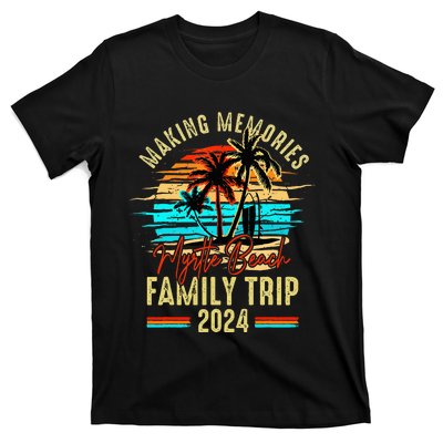 Myrtle Beach South Carolina 2024 Making Memories Family Trip T-Shirt