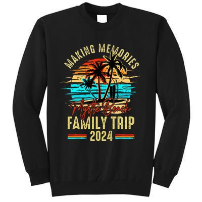 Myrtle Beach South Carolina 2024 Making Memories Family Trip Tall Sweatshirt