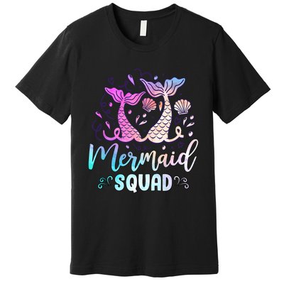 Mermaid Birthday Squad Party Girl Women Mermaid Premium T-Shirt