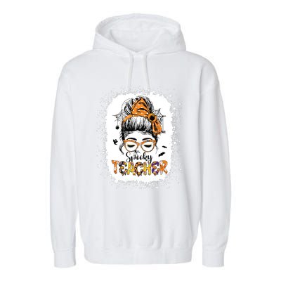 Messy Bun Spooky Teacher Bleached Halloween Teachers Garment-Dyed Fleece Hoodie