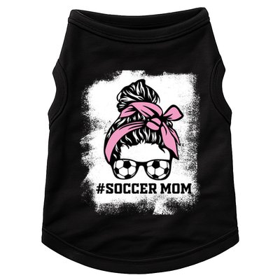 Messy Bun Soccer Mom Life Bleached Game Day Cheer Mom Gift Doggie Tank