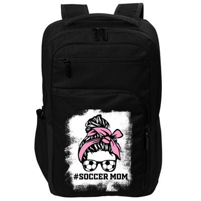 Messy Bun Soccer Mom Life Bleached Game Day Cheer Mom Gift Impact Tech Backpack