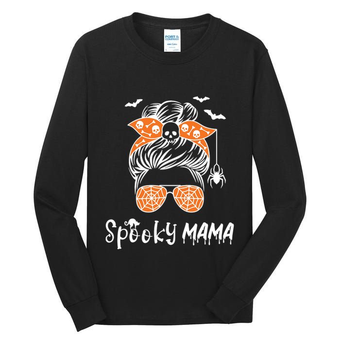 Messy Bun Spooky Mama Mom Funny Halloween Costume Skull Tall Long Sleeve T-Shirt