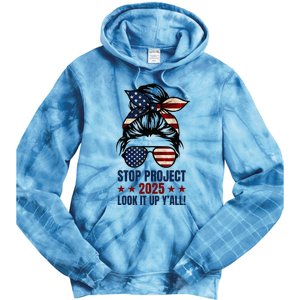 Messy Bun Stop Project 2025 Look It Up Y’All Us Flag Tie Dye Hoodie