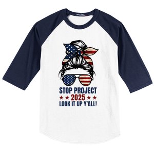 Messy Bun Stop Project 2025 Look It Up Y’All Us Flag Baseball Sleeve Shirt