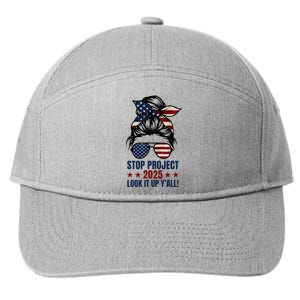 Messy Bun Stop Project 2025 Look It Up Y’All Us Flag 7-Panel Snapback Hat