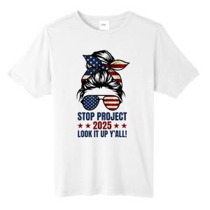 Messy Bun Stop Project 2025 Look It Up Y’All Us Flag Tall Fusion ChromaSoft Performance T-Shirt