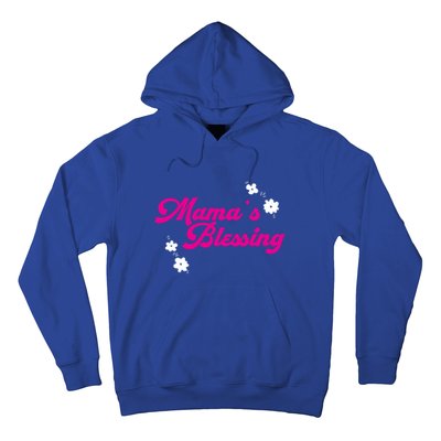 Mama´s Blessing Son Daughter Newborn Family Mom Gift Hoodie