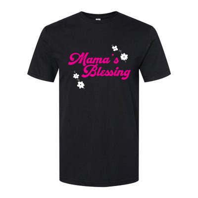 Mama´s Blessing Son Daughter Newborn Family Mom Gift Softstyle® CVC T-Shirt