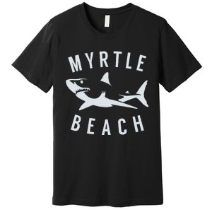 Myrtle Beach South Carolina Shark SC Souvenir Premium T-Shirt