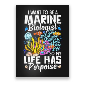 Marine Biologist So My Life Has Porpoise Funny Ocean Science Poster